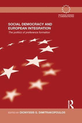 Dionyssis G. Dimitrakopoulos, UK) Dimitrakopoulos, Dionyssis G. (Birkbeck University of London - Social Democracy and European Integration, Häftad
