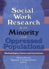 bokomslag Social Work Research with Minority and Oppressed Populations