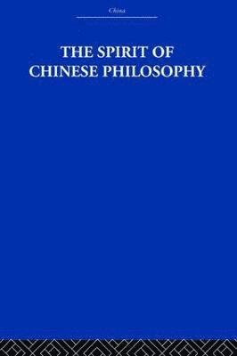 The Spirit of Chinese Philosophy 1