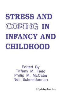 bokomslag Stress and Coping in Infancy and Childhood