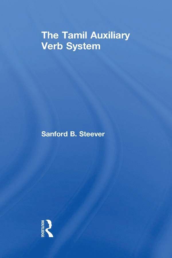 Sanford B. Steever - Tamil Auxiliary Verb System, Häftad