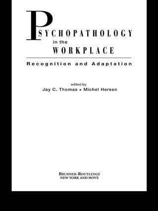 Jay C. Thomas, Michel Hersen - Psychopathology in the Workplace, Häftad