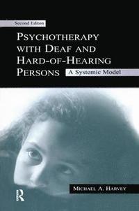 bokomslag Psychotherapy With Deaf and Hard of Hearing Persons