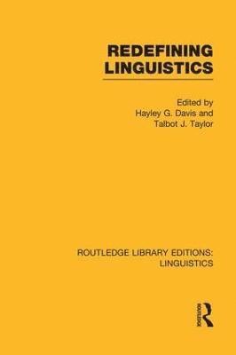 bokomslag Redefining Linguistics (RLE Linguistics A: General Linguistics)