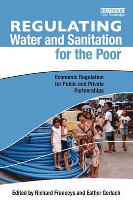 Richard Franceys, Esther Gerlach - Regulating Water and Sanitation for the Poor, Häftad