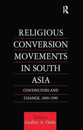 bokomslag Religious Conversion Movements in South Asia