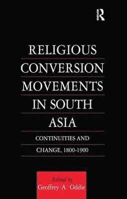 Religious Conversion Movements in South Asia 1