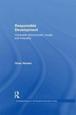 bokomslag Responsible Development: Vulnerable Democracies, Hunger and Inequality