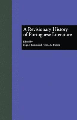 A Revisionary History of Portuguese Literature 1