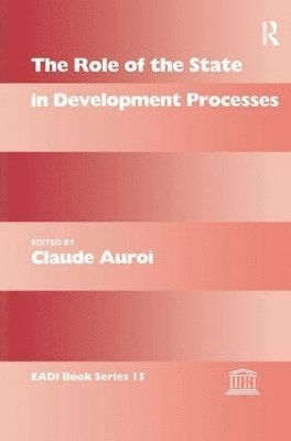 The Role of the State in Development Processes 1