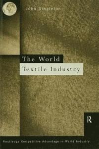 bokomslag World Textile Industry