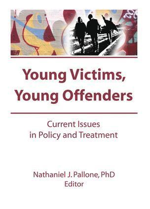Letitia C Pallone, Letitia C. Pallone - Young Victims, Young Offenders, Häftad