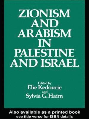 Zionism and Arabism in Palestine and Israel 1