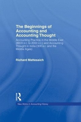 The Beginnings of Accounting and Accounting Thought 1