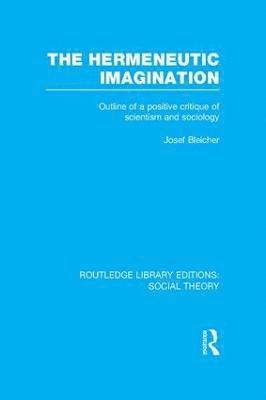 Josef Bleicher - Hermeneutic Imagination, Häftad