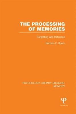 The Processing of Memories (PLE: Memory) 1