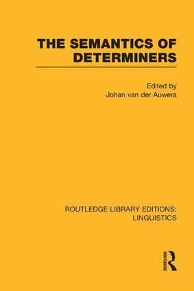 Johan Van Der Auwera - Semantics of Determiners (RLE Linguistics B: Grammar), Häftad