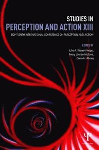 bokomslag Studies in Perception and Action XIII