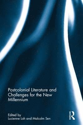 bokomslag Postcolonial Literature and Challenges for the New Millennium