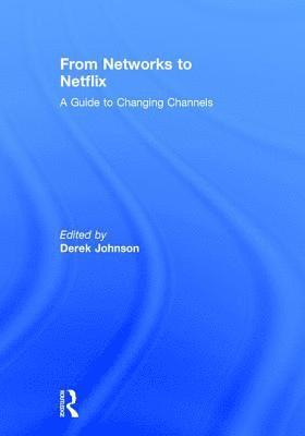 bokomslag From Networks to Netflix