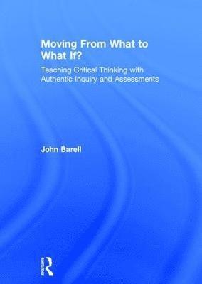 Moving From What to What If? 1