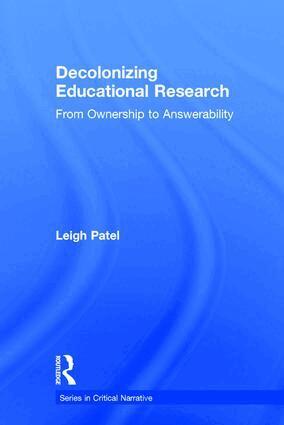 Leigh Patel - Decolonizing Educational Research, Inbunden