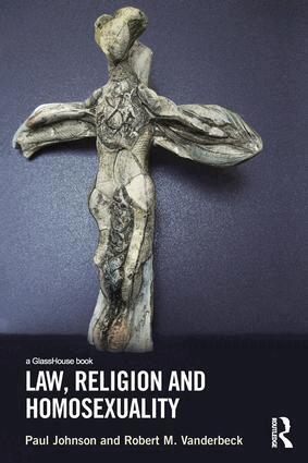 Paul Johnson, Robert Vanderbeck - Law, Religion and Homosexuality, Häftad
