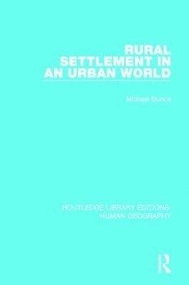 Rural Settlement in an Urban World 1