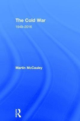 bokomslag The Cold War 1949-2016