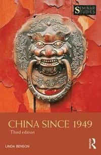 bokomslag China Since 1949