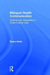 bokomslag Bilingual Health Communication