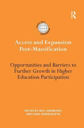 Ben Jongbloed, Hans Vossensteyn - Access and Expansion Post-Massification, Häftad