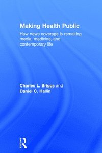 bokomslag Making Health Public