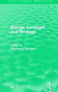 bokomslag Energy, Foresight and Strategy
