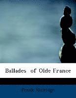 bokomslag Ballades of Olde France