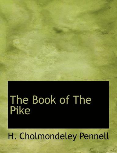 bokomslag The Book of the Pike