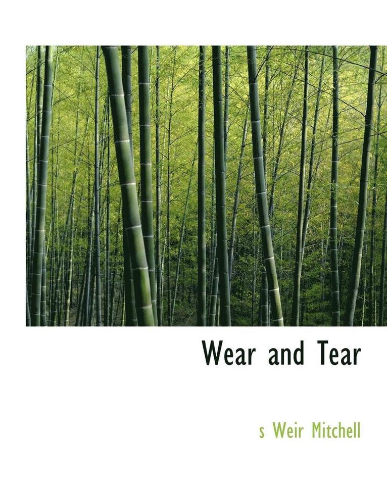 Wear and Tear 1