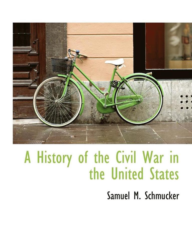 History of the Civil War in the United States