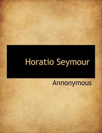 bokomslag Horatio Seymour