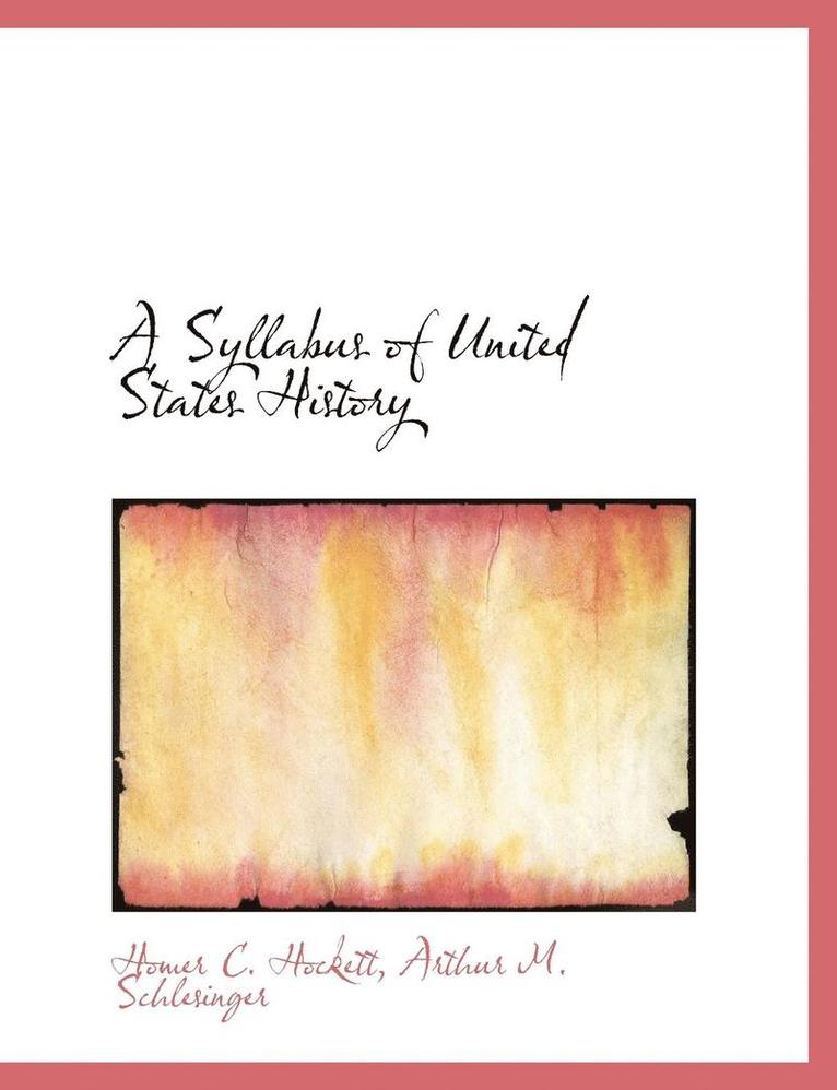 A Syllabus of United States History 1