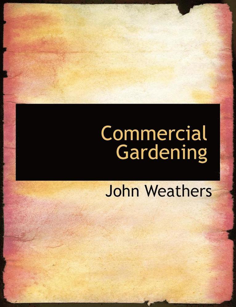 Commercial Gardening 1