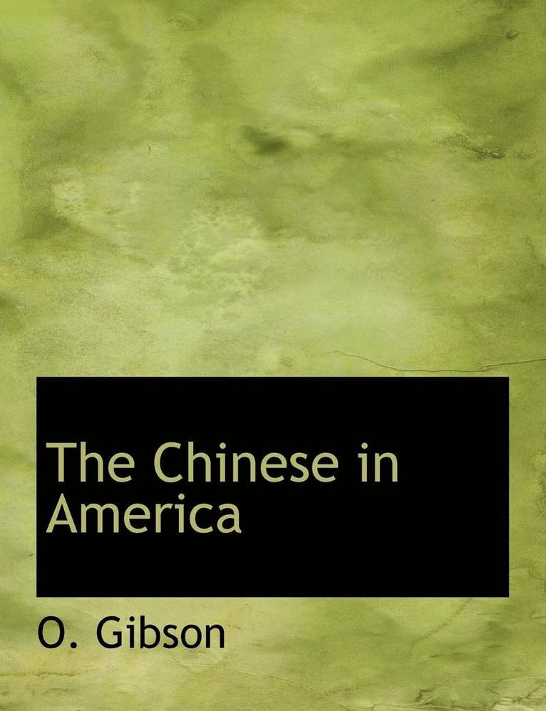 The Chinese in America 1