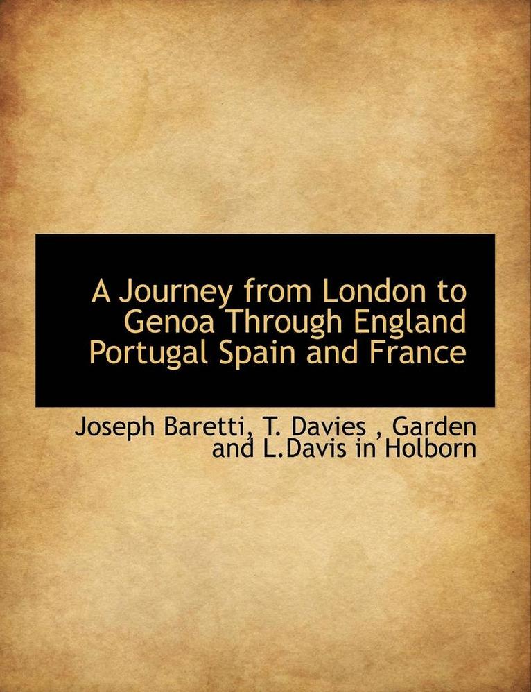 A Journey from London to Genoa Through England Portugal Spain and France 1