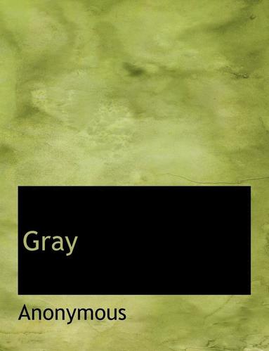 bokomslag Gray