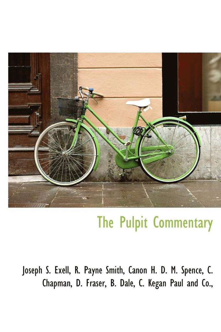 The Pulpit Commentary 1