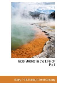 bokomslag Bible Studies in the Life of Paul