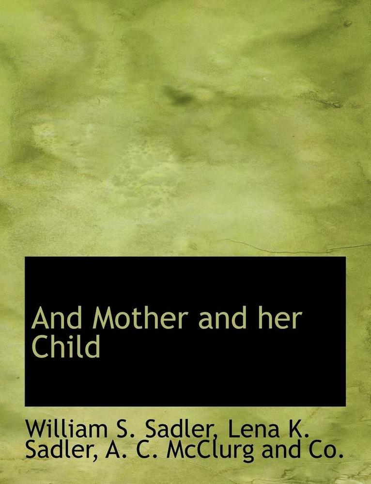 And Mother and Her Child 1