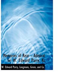 bokomslag Memories of Rear - Admiral Sir W. Edward Parry, Kt