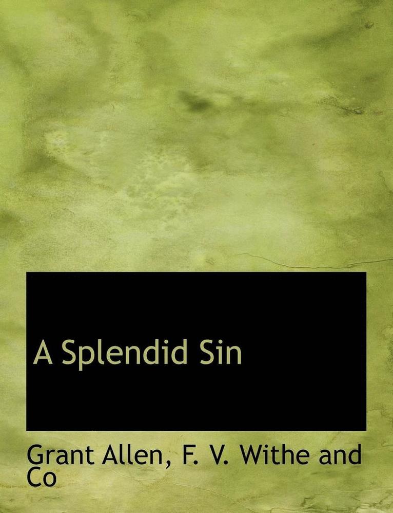 A Splendid Sin 1