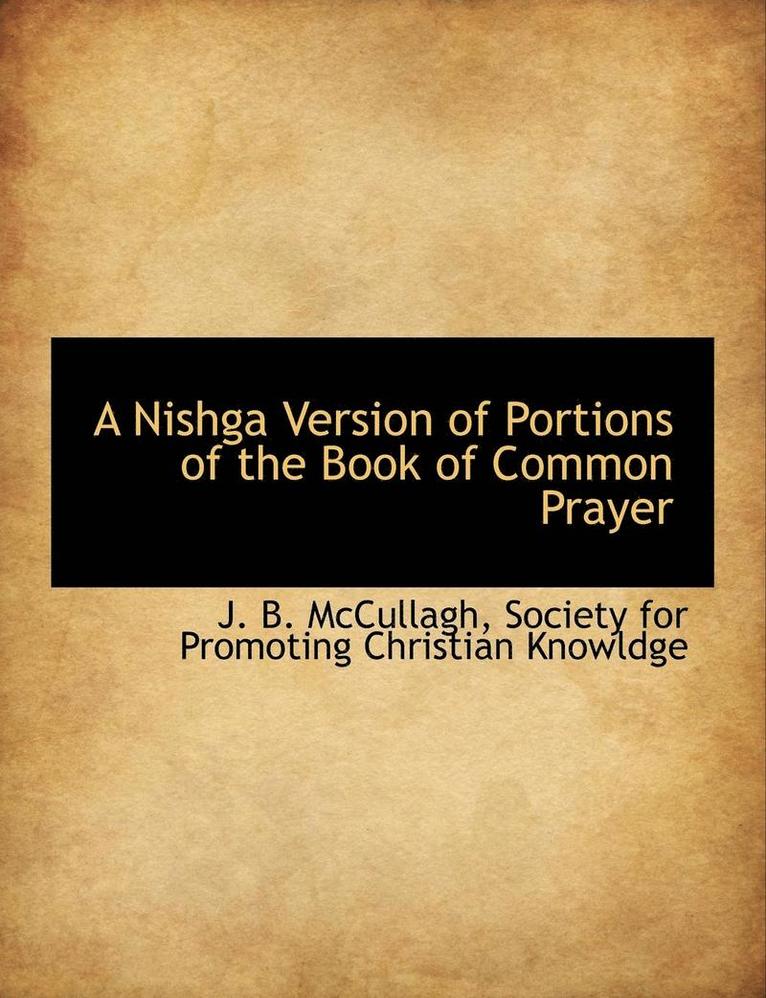 A Nishga Version of Portions of the Book of Common Prayer 1